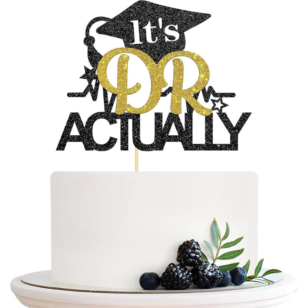 Unbranded Its DR ACTUALLY Cake Topper Unisex OS Black Gold New Glitter PhD Grad
